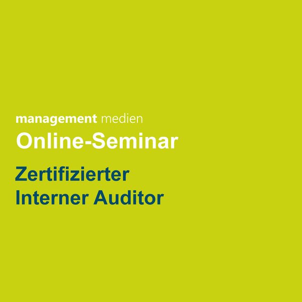 Online-Seminar Zertifizierter Interner Auditor
